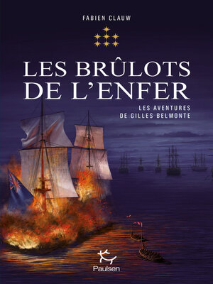 cover image of Les Aventures de Gilles Belmonte--Tome 7 Les Brûlots de l'enfer